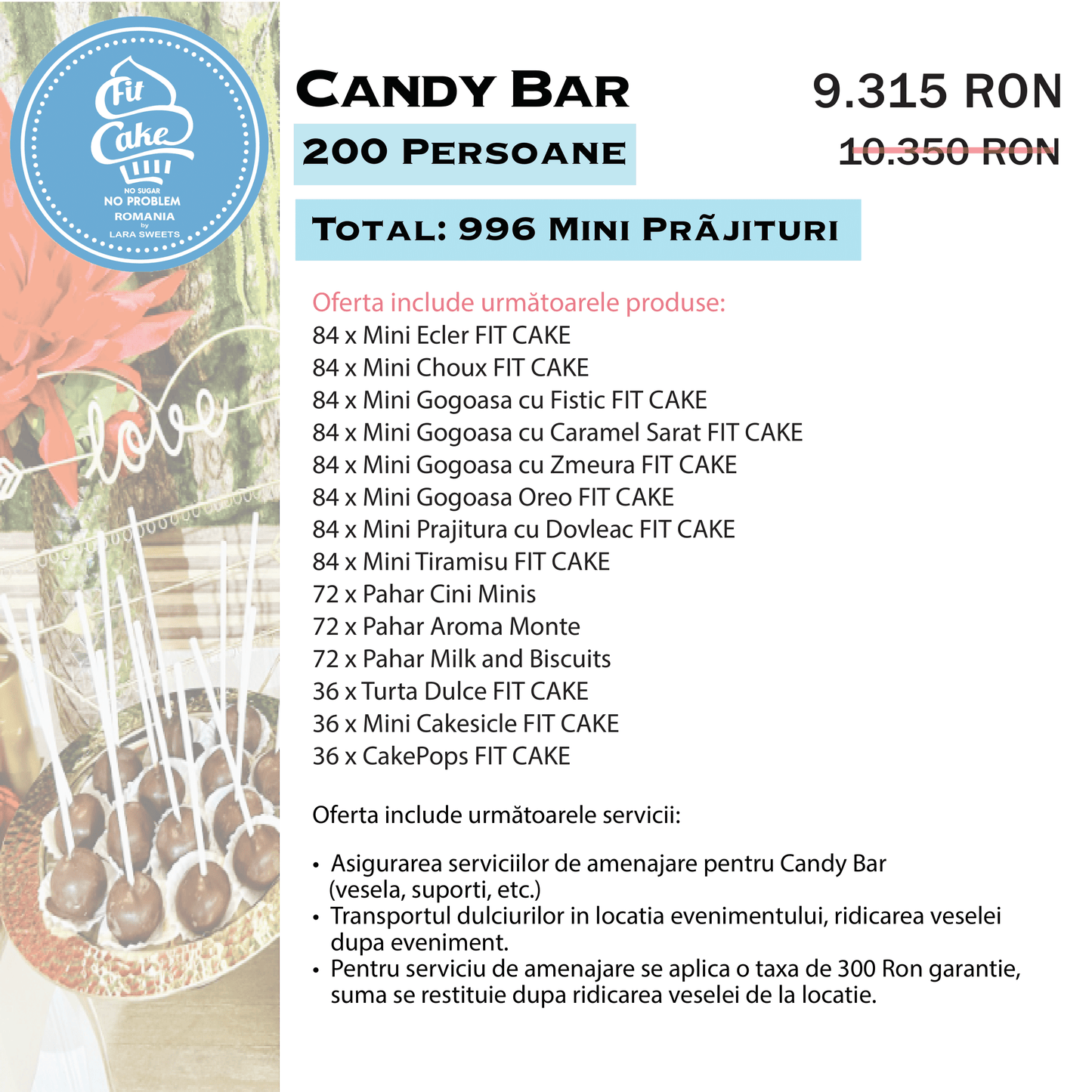 Candy Bar FIT 200 Persoane