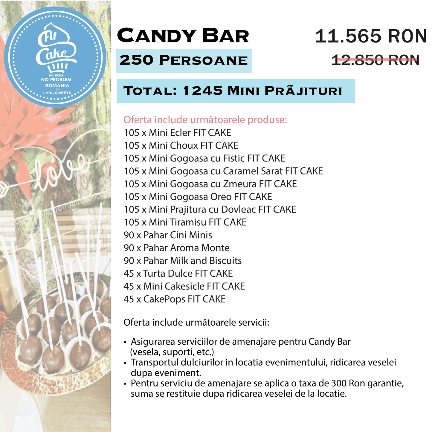 Candy Bar FIT 250 Persoane