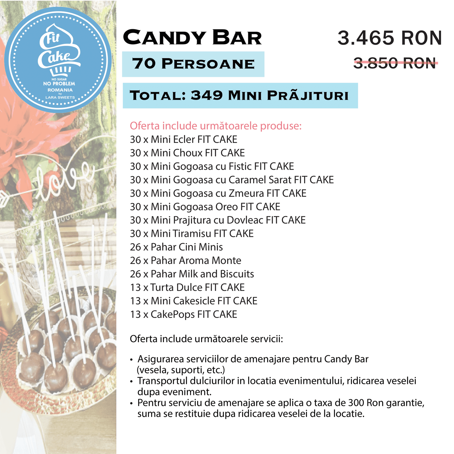 Candy Bar FIT 70 Persoane
